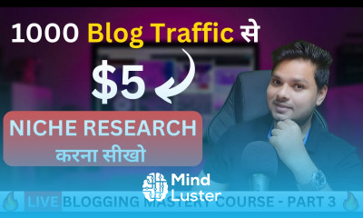 पैसा छापने वाले Blog Niche Research करना सीखें  Blogging Micro Niche Research Blog Niche Ideas