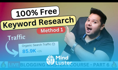 Rank Blog 1 On Google Best Keyword Research Strategy Blogging Mastery Course Part 6