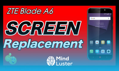 ZTE Blade A6 Screen Replacement