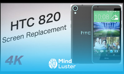 HTC 820 Screen replacement