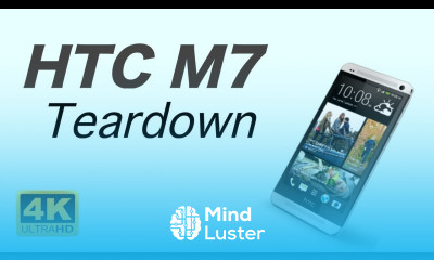 HTC M7 Teardown Repair Guide