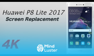 Huawei P8 Lite 2017 Screen Replacement