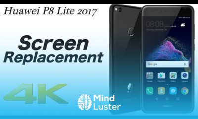 Huawei P8 Lite 2017 Screen Replacement