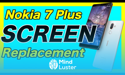 Nokia 7 Plus SCREEN Replacement