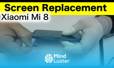 Xiaomi Mi 8 Screen Replacement