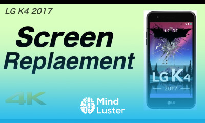 LG K4 2017 Screen replacement