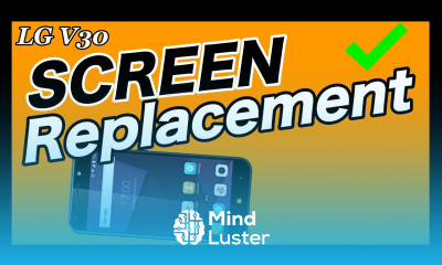 LG V30 Screen Replacement