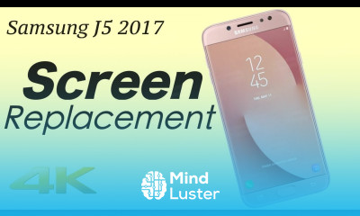 Samsung J5 2017 Display Assembly Repair Guide