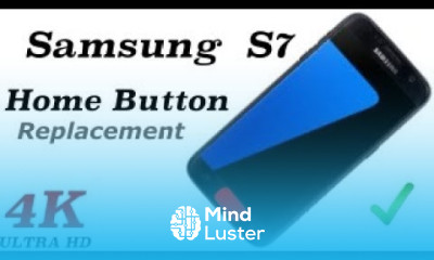 Samsung S7 Home Button Not Working