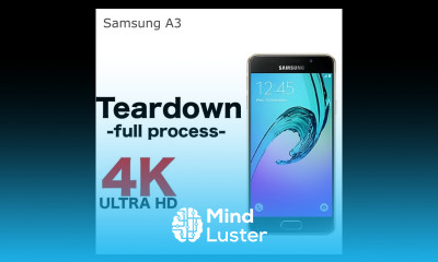 Samsung A3 Disassembly Full process