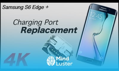 Samsung S6 Edge plus charging port replacement