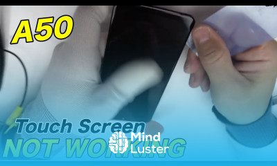 Samsung A50 Touch screen not working Water Damaged