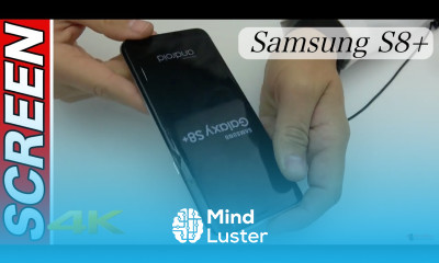 Samsung S8 Plus Screen replacement 