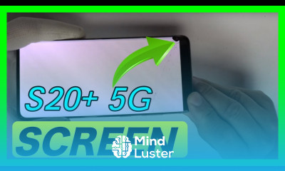 Samsung Galaxy S20 Plus 5G Screen Replacement Complete Guide