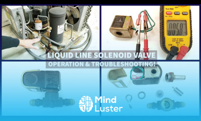 Liquid Line Solenoid Valve Operation Troubleshooting