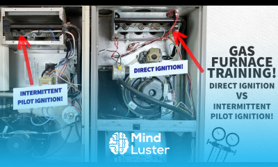 Gas Furnace Training Direct Ignition vs Intermittent Pilot Ignition