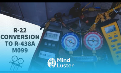 R 22 Conversion to R 438A M099 Reading Pressures Adding Refrigerant Disconnect