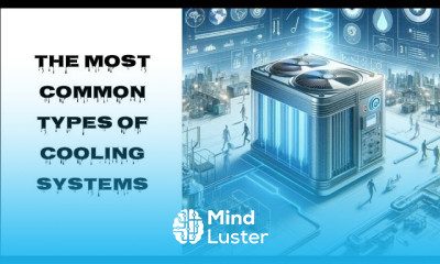 Different Types of Cooling Systems