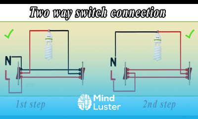 2 step how to connection two way switch