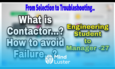 What is Contactor How to find the fault in Contactor What maintenance required for contactors