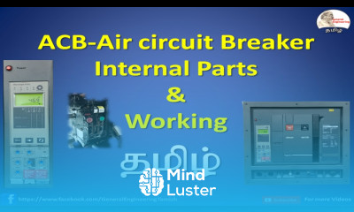 Air circuit breaker ACB working in Tamil