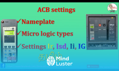 ACB Air circuit breaker current settings Ir Isd Ii Ig in Tamil