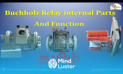 Buchholz relay working principle and internal parts and functions in Tamil