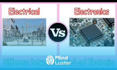 Electrical vs Electronics Difference Between Electrical and Electronics