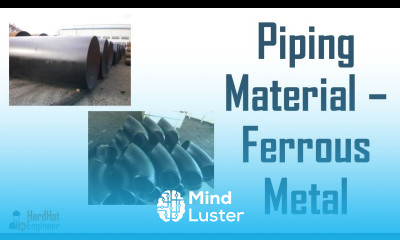 Ferrous Metal Difference Between Carbon Steel and Cast Steel Piping Training Video 2