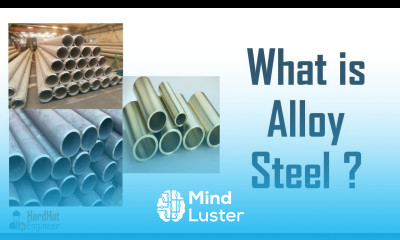 What is Alloy Steel in Process Piping Low alloy vs High alloy steel Piping Training Video 4