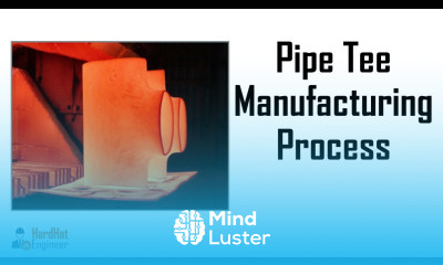 Tee Manufacturing Process Pipe Fittings for Oil Gas Engineer