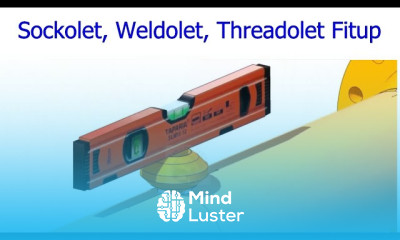 How to Fit up Weldolet Threadolet and Sokolet