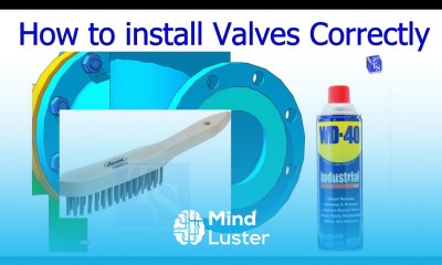 Valve Installation Erection Correct Method