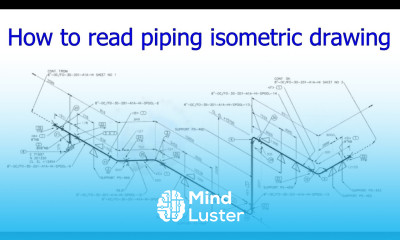 How to read study Piping Isometric Drawing How to read study Piping Isometric Drawing
