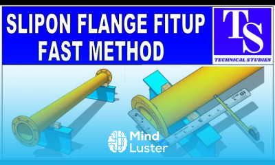 Slipon flage fitup on both ends of a pipe tutorial