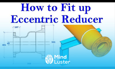 How to fit up an Eccentric Reducer