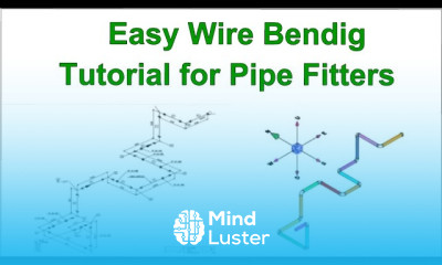 Learn Wire Bending Tutorial For Pipe Fitters - Mind Luster
