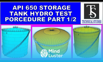 API 650 STORAGE TANK HYDROSTATIC TEST PROCEDURE AND PRACTICE PAR 1 2