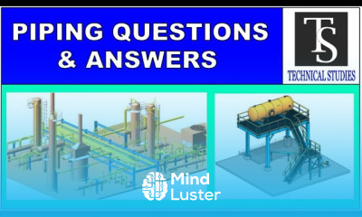 PIPING QUESTIONs ANSWERs