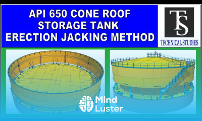 API 650 CONE ROOF STORAGE TANK ERECTION JACKING METHOD TUTORIAL