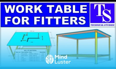 How to make a simple work table for fitters फिटर के लिए एक साधारण वाली कार्य तालिका कैसे बनाएं।