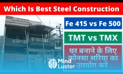 Which Steel Best For House Construction Fe 415 vs Fe 500 TMT vs TMX Which Is Better