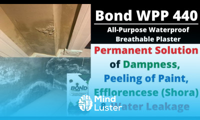 Best Waterproofing Product Bond WPP 440 Permanent Solution For Dampness Shora and Water Leakage