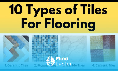 Types of Tiles Best Tiles For Flooring Tiles Types Flooring Tiles Best House Flooring Tiles