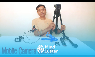 How to choose stands for mobile phone camera to record professional video