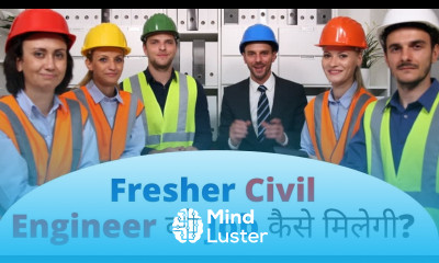 Fresher Civil Engineer को Job कैसे मिलेगी How to Get Search Job As Fresher Civil Engineer