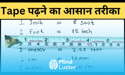 How To Read Measuring Tape In Hindi मेजरमेंट टेप से नाप लेना सीखे MM CM Inch Foot Metre में