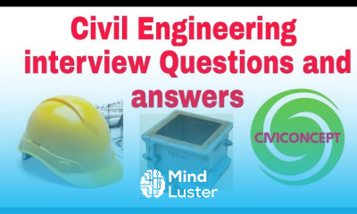 Civil engineering interviews questions and answers