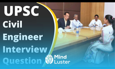 Civil Engineering Interview Question UPSC Civil Engineer Interview Question Civil Engineering