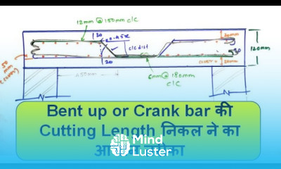 How to Calculate Cutting Length of Bent up Bar in Slab Crank Bar Bent up Bar Hindi